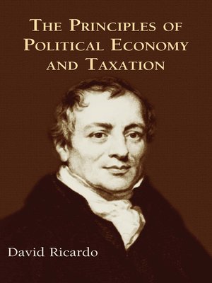 cover image of The Principles of Political Economy and Taxation
